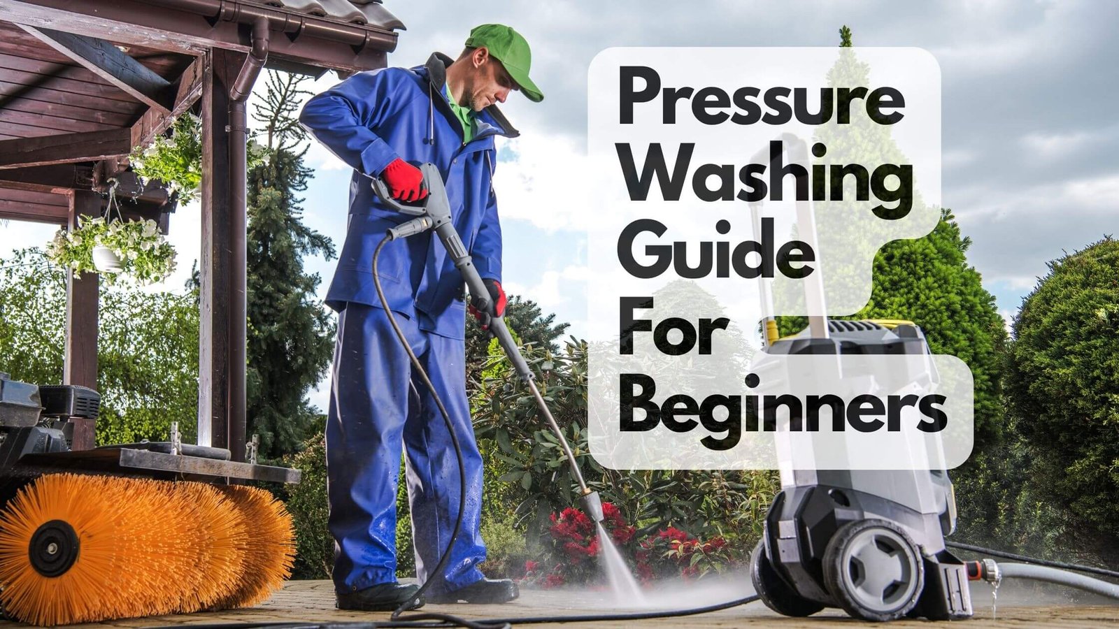 A beginner's guide to pressure washing