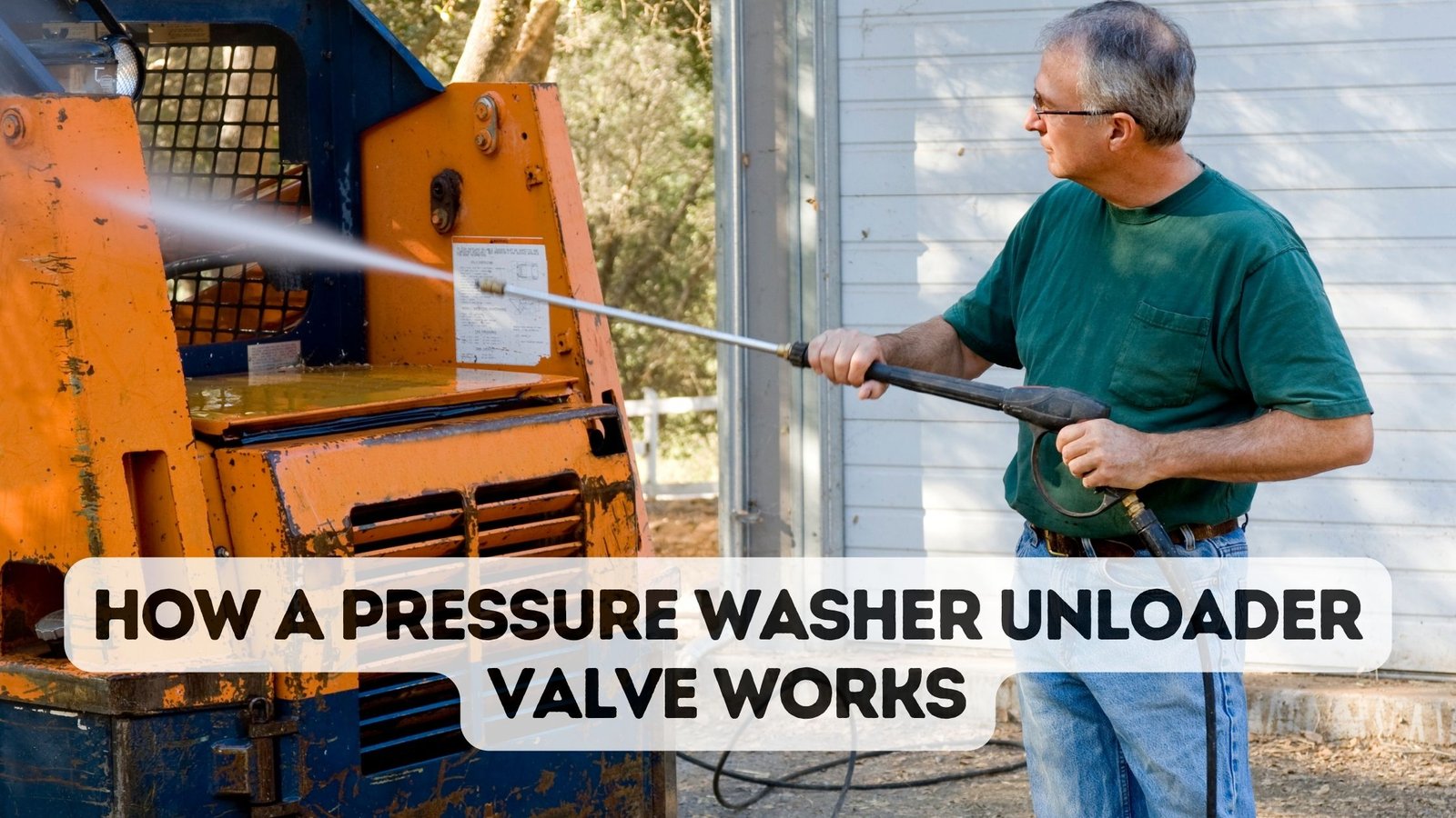 How a Pressure Washer Unloader Valve Works